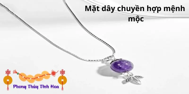 Mặt dây chuyền hợp mệnh mộc